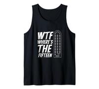 Funny Where’s The Fifteen Funny Cribbage Game Tank Top