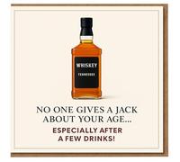 Funny Whiskey Birthday Card - No One Gives a Jack About Your Age, Especially After a Few Drinks - Adult Alcohol Humour - Blank Inside