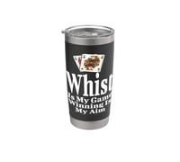 Funny Whist is My Game Winning is My Aim Card Game Player Stainless Steel Insulated Tumbler