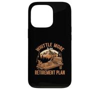 Funny Whittling Is My Retirement Plan Whittler Lover Case for iPhone 13 Pro