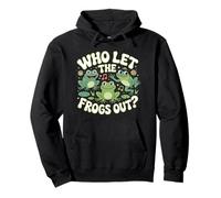 Funny Who Let The Frogs Out Cute Frog Meme Pullover Hoodie
