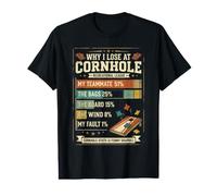 Funny Why I Lose At Cornhole Value Graphic T-Shirt