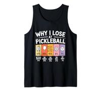 Funny Why I Lose at Pickleball Chart Design for Pickleballer Tank Top