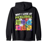 Funny Why I Lose At Pickleball Chart Design For Pickleballer Zip Hoodie
