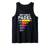 Funny Why I Lose Padel for Players Tank Top