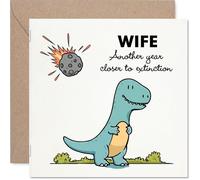 Funny Wife Birthday Card - Closer To Extinction - Cheeky Happy Birthday Card for Wife from Husband Partner, 145mm Joke Humour Bday Greeting Cards