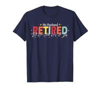 Funny Wife My Husband Retired But He Still Has A Boss Funny T-Shirt, Men, Navy Blue, Medium
