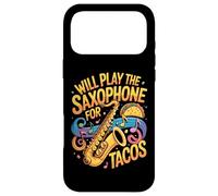 Funny Will Play The Saxophone For Tacos Music Case for iPhone 17 Pro Max