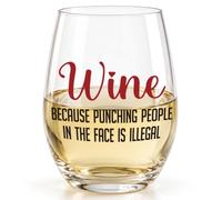 Funny Wine Glass Gifts for Women Mom,Because Punching People In The Face is Illegal,Unique Birthday Stemless Wine Glass Gifts for Her,Wife, Boss, Sister, Best Friend, BFF,Coworker-12