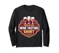 Funny Winetesting Event Lover Goer This is My Wine Tasting Long Sleeve T-Shirt