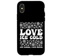 Funny Winter Quote Design - Love Ice Cold Humor Case for iPhone X/XS