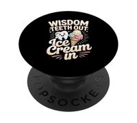 Funny Wisdom Teeth Out Ice Cream In Recovery PopSockets Adhesive PopGrip