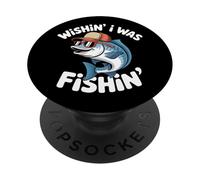 Funny Wishin I Was Fishin Cool Fish Sunglasses PopSockets Adhesive PopGrip