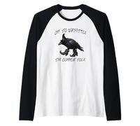 Funny Witch Crow: Off to Unsettle The Common Folk Raglan Baseball Tee