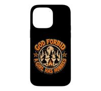 Funny Witches God Forbid A Girl Has Hobbies Gothic Halloween Case for iPhone 14 Pro Max