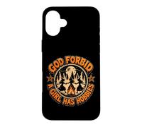 Funny Witches God Forbid A Girl Has Hobbies Gothic Halloween Case for iPhone 16 Plus