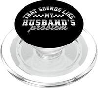 Funny Wives that Sounds Like My Husband's Problem PopSockets PopGrip for MagSafe