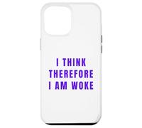 Funny Woke Pro Equality Feminist Human Rights Political Case for iPhone 12 Pro Max