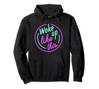 Funny Woke Up Like This Pullover Hoodie