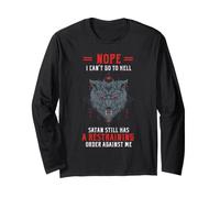 Funny Wolf Sarcastic Satan Restraining Order Against Me Long Sleeve T-Shirt