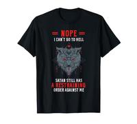 Funny Wolf Sarcastic Satan Restraining Order Against Me T-Shirt