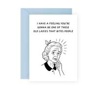 Funny Women Birthday Card - “Old Ladies That Bites People” - Humorous Greeting for Friends, Her, Mum, Wife, Grandmum, Nana, Girlfriend, Fiance, Sister, BFF. Besties - Sarcastic - Comes with Stickers