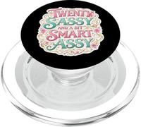 Funny Womens 20 Birthday Twenty Sassy And A Bit Smart Assy PopSockets PopGrip for MagSafe