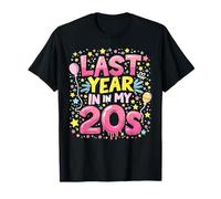 Funny Womens Last Year In My 20s Birthday Happy 29th T-Shirt