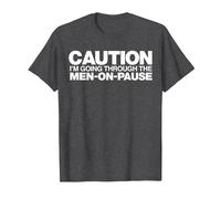 Funny Women's Menopause Quote Men-on-Pause Ironic Humor Joke T-Shirt, Men, Dark Heather Grey, 6X-Large