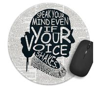 Funny Womens Rights Round Mouse Pad，Speak Your Mind Even If Your Voice Mouse Pad，Stitched Edge Non-Slip Rubber Base，Home Office Decor Desk Accessories, Inspirational Quotes Gifts