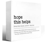 Funny Wood Block Signs,Hope This Helps Definition Wooden Box Sign for Home Shelf Office Tabletop Desk Decor,Humorous Motivational Office Sign Decor 5x5 Inch