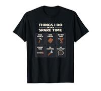 Funny Woodworker Things I Do in My Spare Time Woodworking T-Shirt