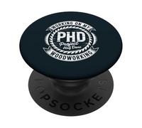 Funny Woodworking Project Carpentry Workshop PopSockets Adhesive PopGrip