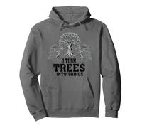 Funny Woodworking Turn Trees Into Things Carpenter Humor Pullover Hoodie