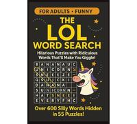 Funny Word Search for Adults: Hilarious Puzzles to Laugh, Relax, and Escape the Stress: 55 Large Print Word Search Puzzles Packed with 660 Silly Words and Gag Gift Fun
