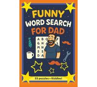 Funny Word Search for Dad: 55 puzzles + Riddles! 6x9 , 173 pages, Great gift for dad