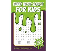Funny Word Search For Kids: Awesome Fun Word Search Puzzles With Answers in the End - Improve Spelling, Vocabulary, Reading Skills