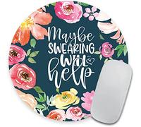 Funny Wording Maybe Swearing Will Help Mouse Pad, Watercolor Floral Mouse Pad, Office Supplies
