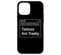 Funny Work E-Mail Anti Tattoo Joke Office Work Trashy Tattoo Case for iPhone 12 mini