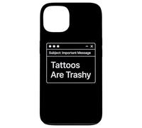 Funny Work E-Mail Anti Tattoo Joke Office Work Trashy Tattoo Case for iPhone 13