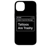 Funny Work E-Mail Anti Tattoo Joke Office Work Trashy Tattoo Case for iPhone 14 Plus