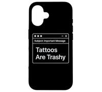 Funny Work E-Mail Anti Tattoo Joke Office Work Trashy Tattoo Case for iPhone 16