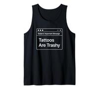 Funny Work E-Mail Anti Tattoo Joke Office Work Trashy Tattoo Tank Top
