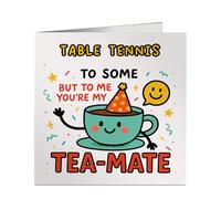Funny Work Friend Card for Table Tennis Player - Tea-Mate Cup Design - Leaving, Birthday, Thank You Occasion - Personalised Job Role Greeting Card - UK Printed