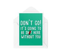 Funny Work Leaving Cards, Work Colleagues Co-Worker Leaving Card, New Job Please Don't Go, Profanity Comedy Humour Joke Banter, CBH343