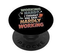 Funny Work Office Humor Sarcastic Hardly Working Pun PopSockets Adhesive PopGrip