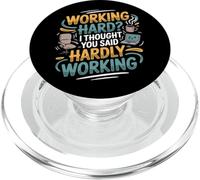Funny Work Office Humor Sarcastic Hardly Working Pun PopSockets PopGrip for MagSafe
