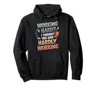 Funny Work Office Humor Sarcastic Hardly Working Pun Pullover Hoodie