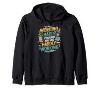 Funny Work Office Humor Sarcastic Hardly Working Pun Zip Hoodie