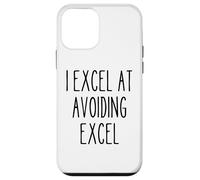 Funny Work Office Spreadshet Hater Sarcastic Quote Excel Case for iPhone 12 mini